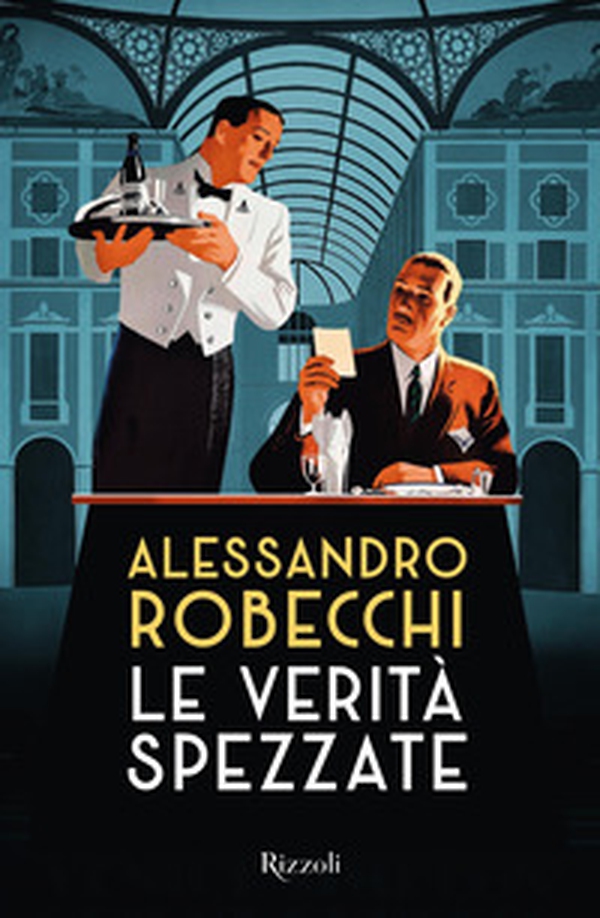 Le verità spezzate - Librerie.coop Le verità spezzate - Librerie.coop