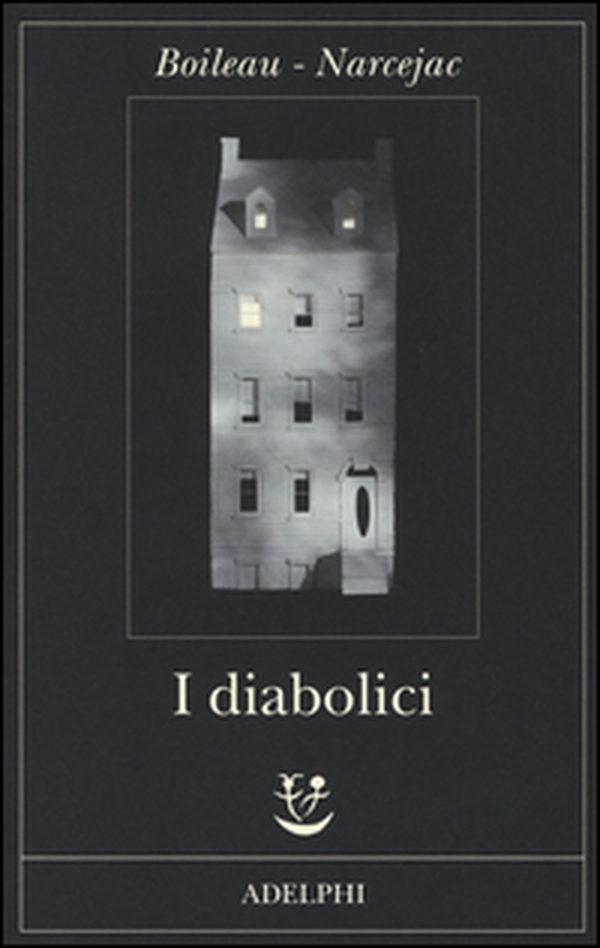 I diabolici - Librerie.coop I diabolici - Librerie.coop
