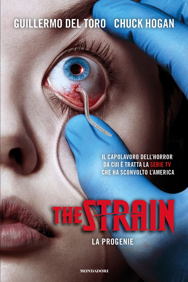 The Strain (versione italiana) - Librerie.coop The Strain (versione italiana) - Librerie.coop