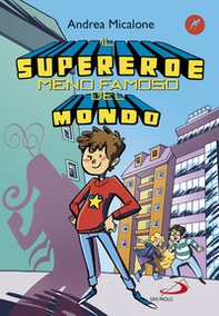 Il supereroe meno famoso del mondo - Librerie.coop