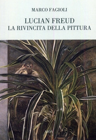 Lucian Freud. La rivincita della pittura - Librerie.coop Lucian Freud. La rivincita della pittura - Librerie.coop