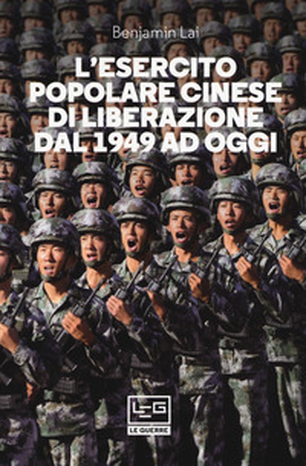 L'Esercito Popolare Cinese di Liberazione dal 1949 ad oggi - Librerie.coop L'Esercito Popolare Cinese di Liberazione dal 1949 ad oggi - Librerie.coop
