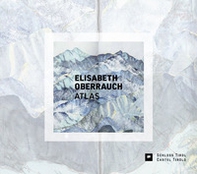 Elisabeth Oberrauch. Atlas - Librerie.coop