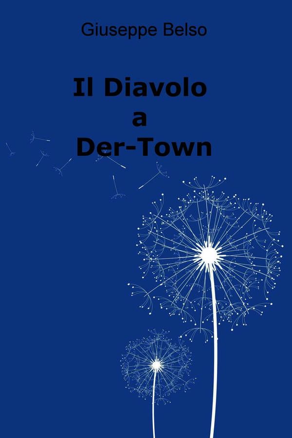 Il Diavolo a Der-Town - Librerie.coop Il Diavolo a Der-Town - Librerie.coop