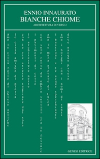 Bianche chiome. Architettura di versi 2 - Librerie.coop