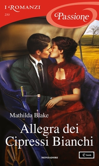 Allegra dei Cipressi Bianchi (I Romanzi Passione) - Librerie.coop