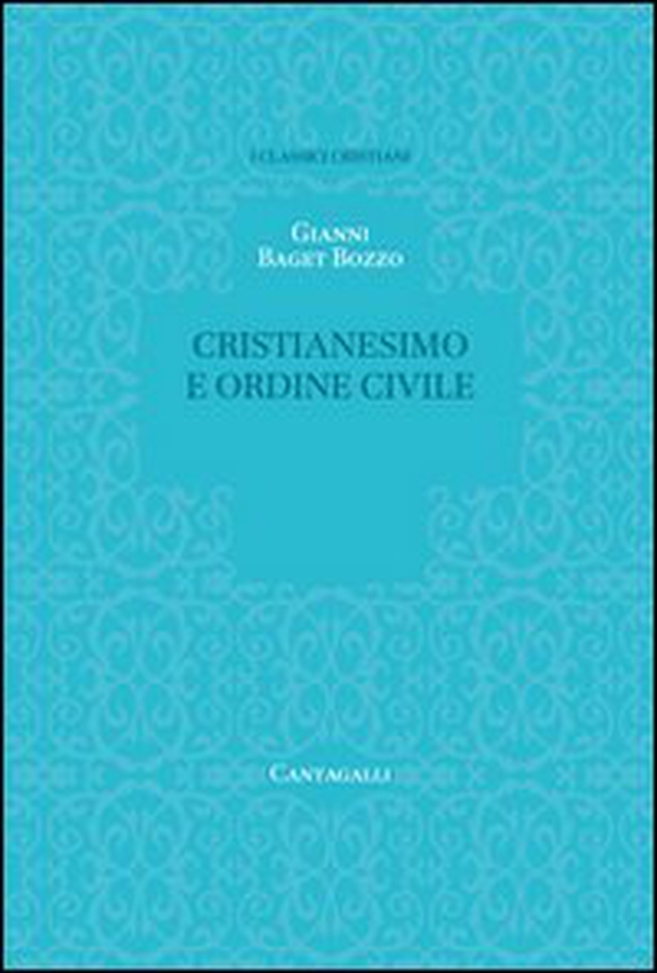 Cristianesimo e ordine civile - Librerie.coop Cristianesimo e ordine civile - Librerie.coop