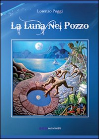 La luna nel pozzo - Librerie.coop