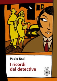 I ricordi del detective - Librerie.coop I ricordi del detective - Librerie.coop
