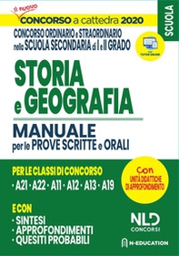 Storia e geografia. Manuale per le prove scritte e orali. Per le classi di concorso A21, A22, A12, A11, A13, A19. Concorso a cattedra 2020 - Librerie.coop