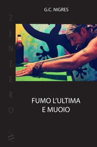 Fumo l'ultima e muoio - Librerie.coop