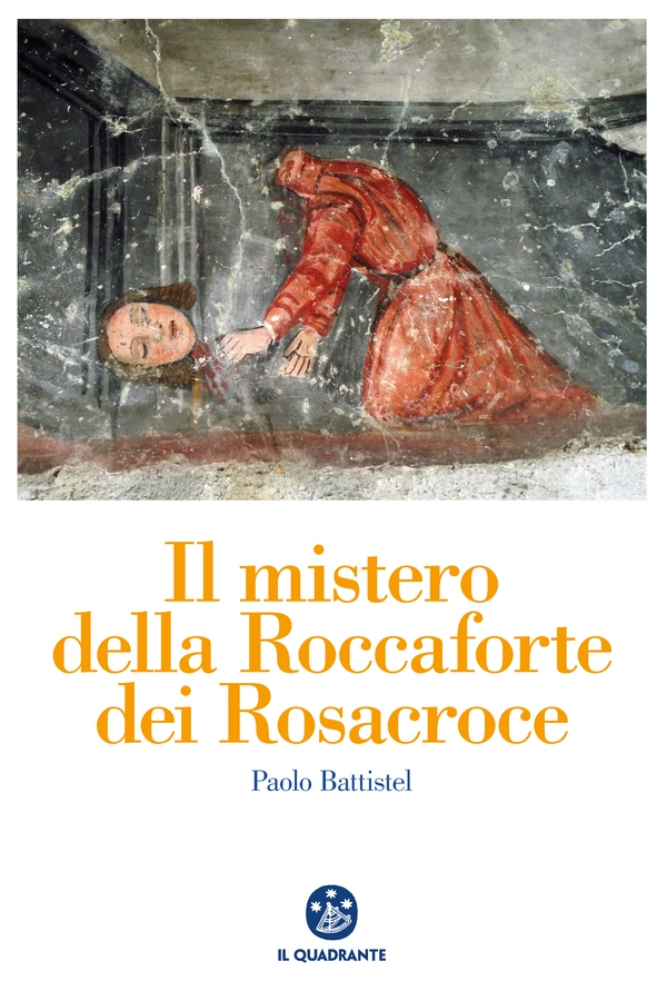 Il mistero della Roccaforte dei Rosacroce - Librerie.coop Il mistero della Roccaforte dei Rosacroce - Librerie.coop