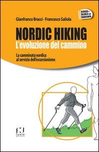 Nordic Hiking. L'evoluzione del cammino - Librerie.coop Nordic Hiking. L'evoluzione del cammino - Librerie.coop