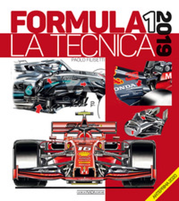Formula 1 2019. La tecnica - Librerie.coop Formula 1 2019. La tecnica - Librerie.coop