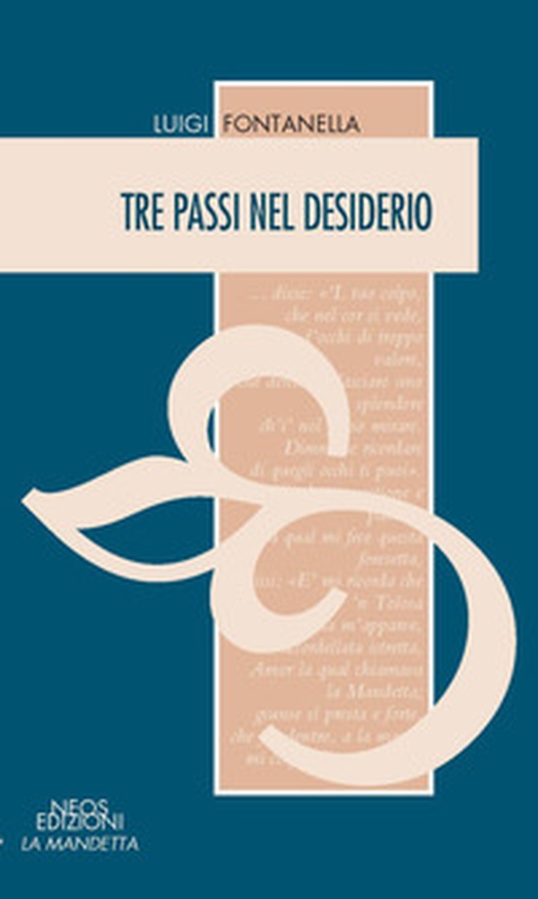 Tre passi nel desiderio - Librerie.coop Tre passi nel desiderio - Librerie.coop