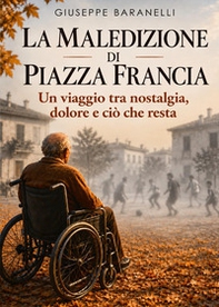 La maledizione di Piazza Francia - Librerie.coop