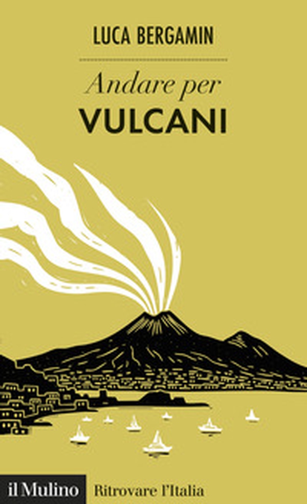 Andare per vulcani - Librerie.coop
