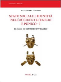 Stato sociale e identità nell'Occidente fenicio e punico - Librerie.coop