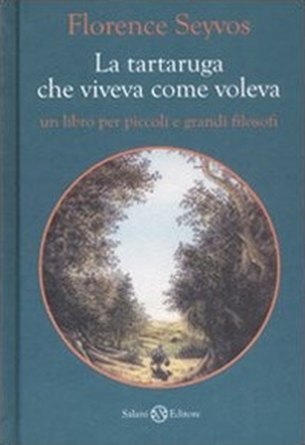 La tartaruga che viveva come voleva - Librerie.coop La tartaruga che viveva come voleva - Librerie.coop