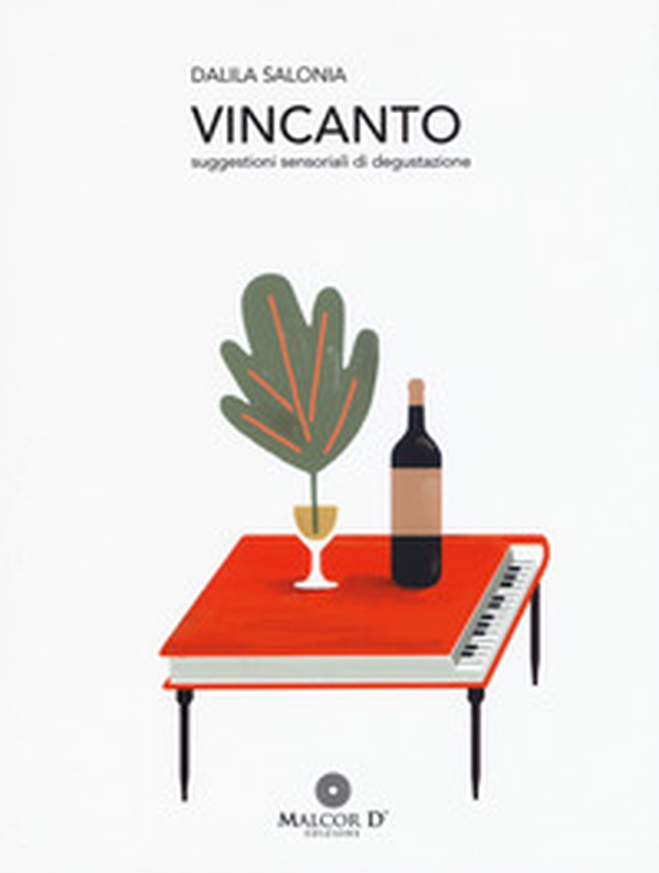 Vincanto. Suggestioni sensoriali di degustazione - Librerie.coop Vincanto. Suggestioni sensoriali di degustazione - Librerie.coop