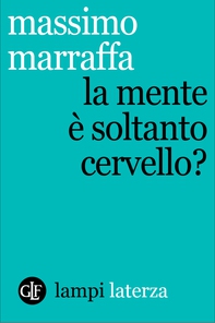 La mente è soltanto cervello? - Librerie.coop