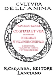 Cogitata et visa e schema del De dignitate et augmentis scientiarum - Librerie.coop