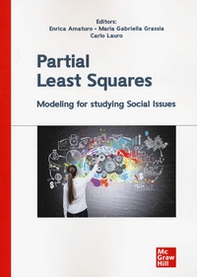 Partial least squares. Modelling for studying Social Issues - Librerie.coop