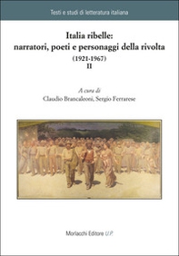 Italia ribelle: narratori, poeti e personaggi della rivolta (1921-1967) - Librerie.coop