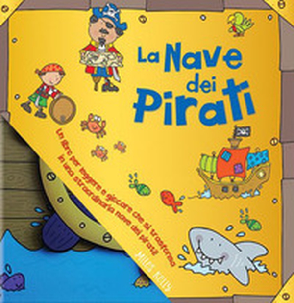 La nave dei pirati - Librerie.coop La nave dei pirati - Librerie.coop