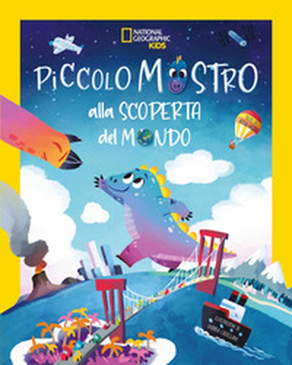 Piccolo mostro alla scoperta del mondo - Librerie.coop Piccolo mostro alla scoperta del mondo - Librerie.coop