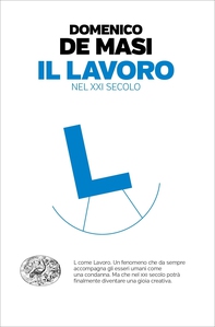 Il lavoro nel XXI secolo - Librerie.coop Il lavoro nel XXI secolo - Librerie.coop