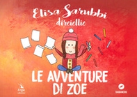 Le avventure di Zoe - Librerie.coop Le avventure di Zoe - Librerie.coop