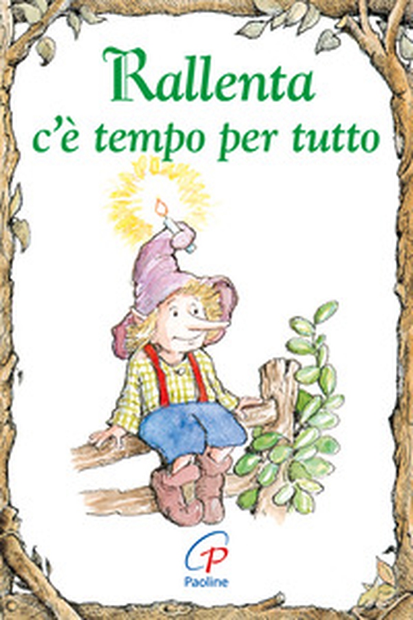 Rallenta c'è tempo per tutto - Librerie.coop Rallenta c'è tempo per tutto - Librerie.coop