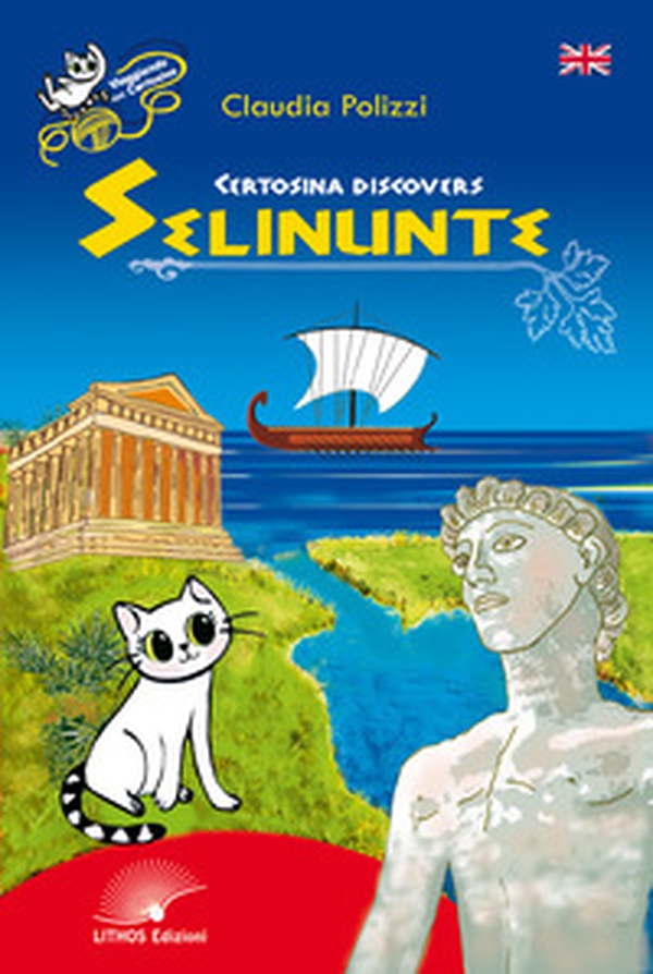 Certosina discovers Selinunte - Librerie.coop Certosina discovers Selinunte - Librerie.coop