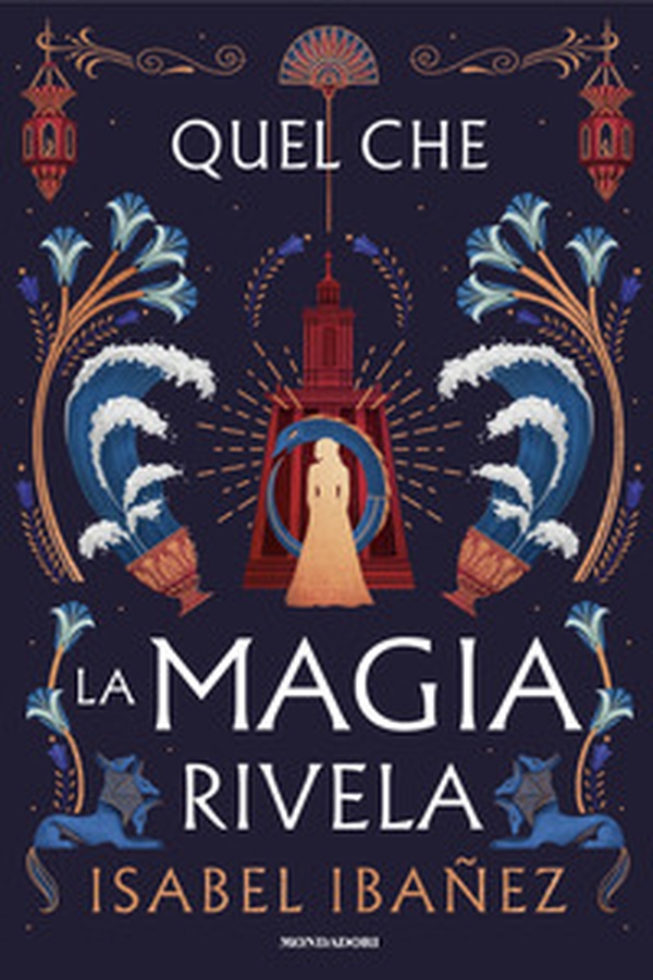 Quel che la magia rivela - Librerie.coop Quel che la magia rivela - Librerie.coop