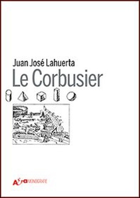 Le Corbusier - Librerie.coop
