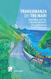 Transumanza dei tre mari - Librerie.coop