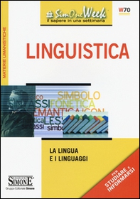 Linguistica. La lingua e i linguaggi - Librerie.coop