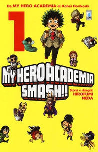 My Hero Academia Smash!! - Vol. 1 - Librerie.coop