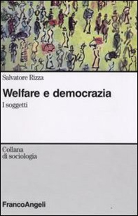 Welfare e democrazia. I soggetti - Librerie.coop