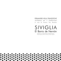 El barrio de Nerviòn. Siviglia. Ediz. italiana - Librerie.coop