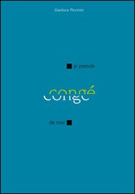 Je prends congé de moi - Librerie.coop