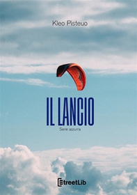 Il lancio. Serie azzurra - Librerie.coop
