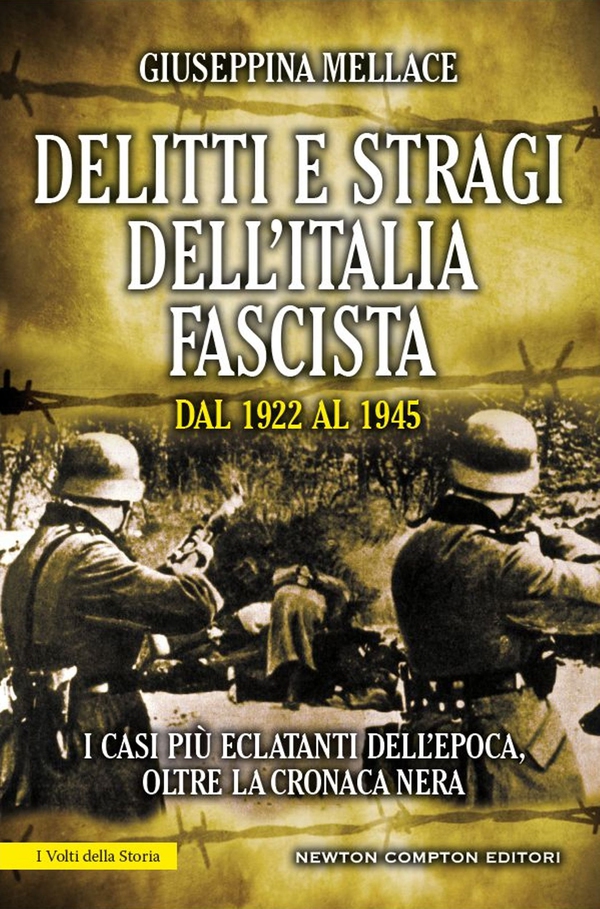 Delitti e stragi dell'Italia fascista dal 1922 al 1945 - Librerie.coop Delitti e stragi dell'Italia fascista dal 1922 al 1945 - Librerie.coop