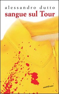 Sangue sul Tour - Librerie.coop