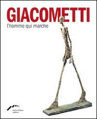 Giacometti. L'homme qui marche - Librerie.coop