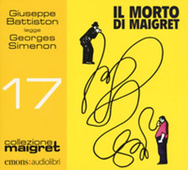 Il morto di Maigret letto da Giuseppe Battiston. Audiolibro. CD Audio formato MP3 - Librerie.coop Il morto di Maigret letto da Giuseppe Battiston. Audiolibro. CD Audio formato MP3 - Librerie.coop