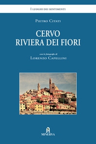 Cervo. Riviera dei fiori - Librerie.coop