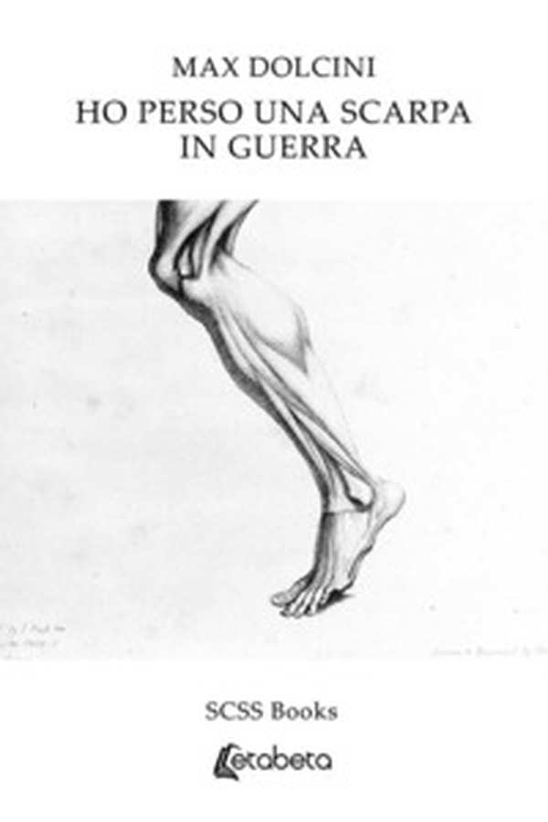 Ho perso una scarpa in guerra - Librerie.coop