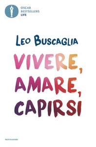 Vivere, amare, capirsi - Librerie.coop